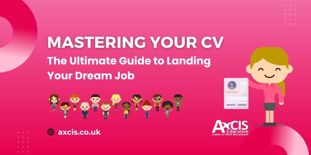 Mastering Your CV: The Ultimate Guide to Landing Your Dream Job